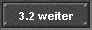3.2 weiter